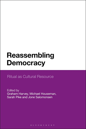 Book cover: Reassembling Democracy, Ritual as Cultural Resource. Photo