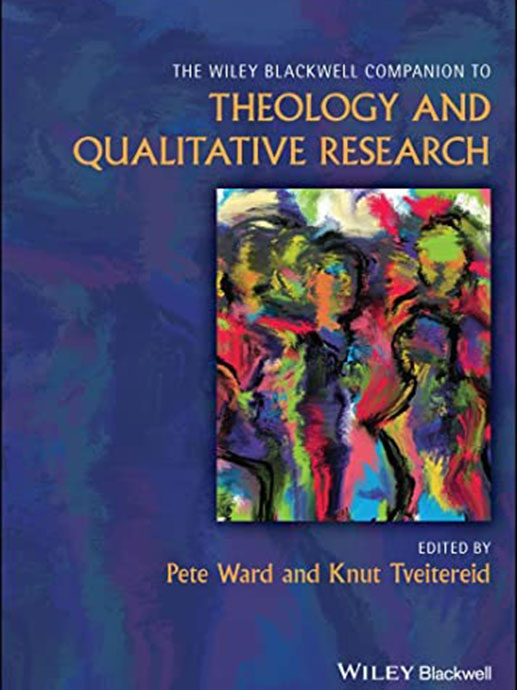 The Wiley Blackwell Companion to Theology and Qualitative Research, book cover