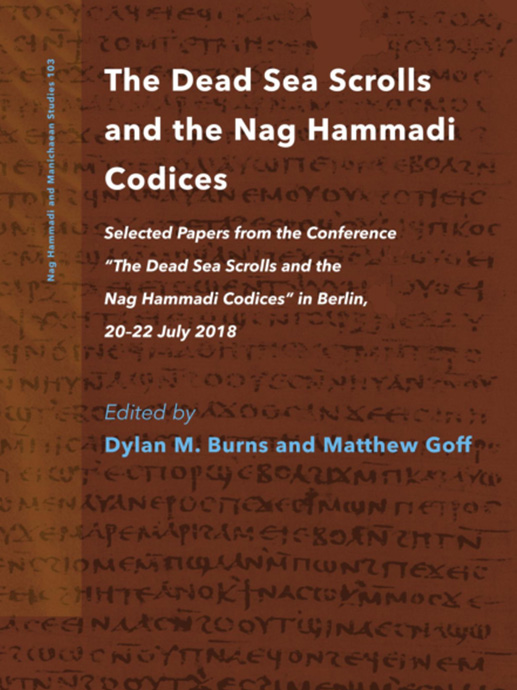 The Dead Sea Scrolls and the Nag Hammadi Codices bookcover