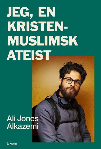 Jeg, en kristen-muslimsk ateist bokomslag